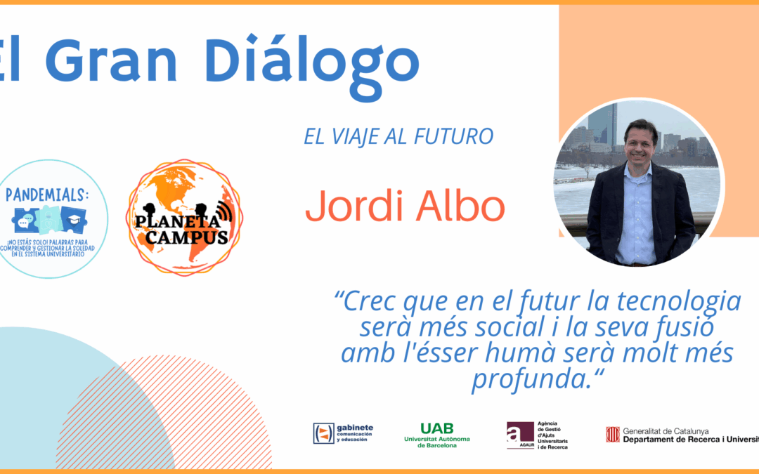 Jordi Albo: ‘Crec que en el futur la tecnologia serà més social i la seva fusió amb l’ésser humà serà molt més profunda’